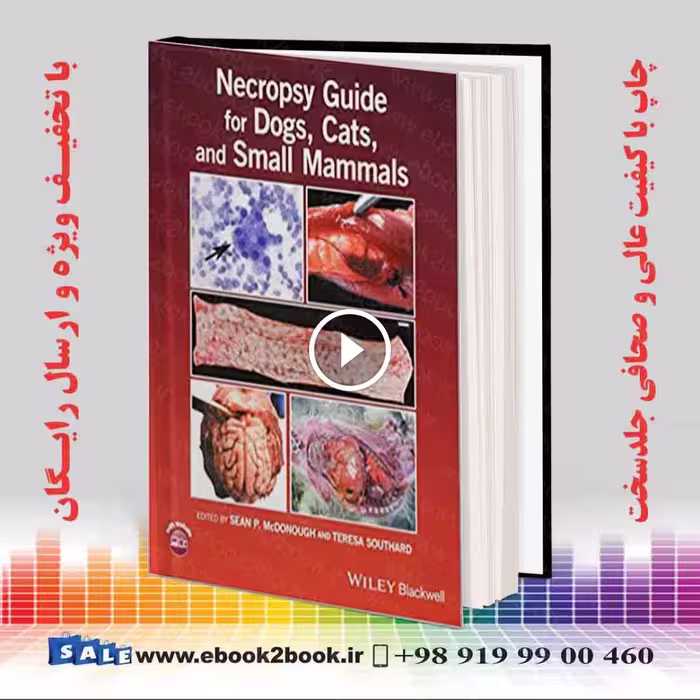 Necropsy Guide for Dogs Cats and Small Mammals