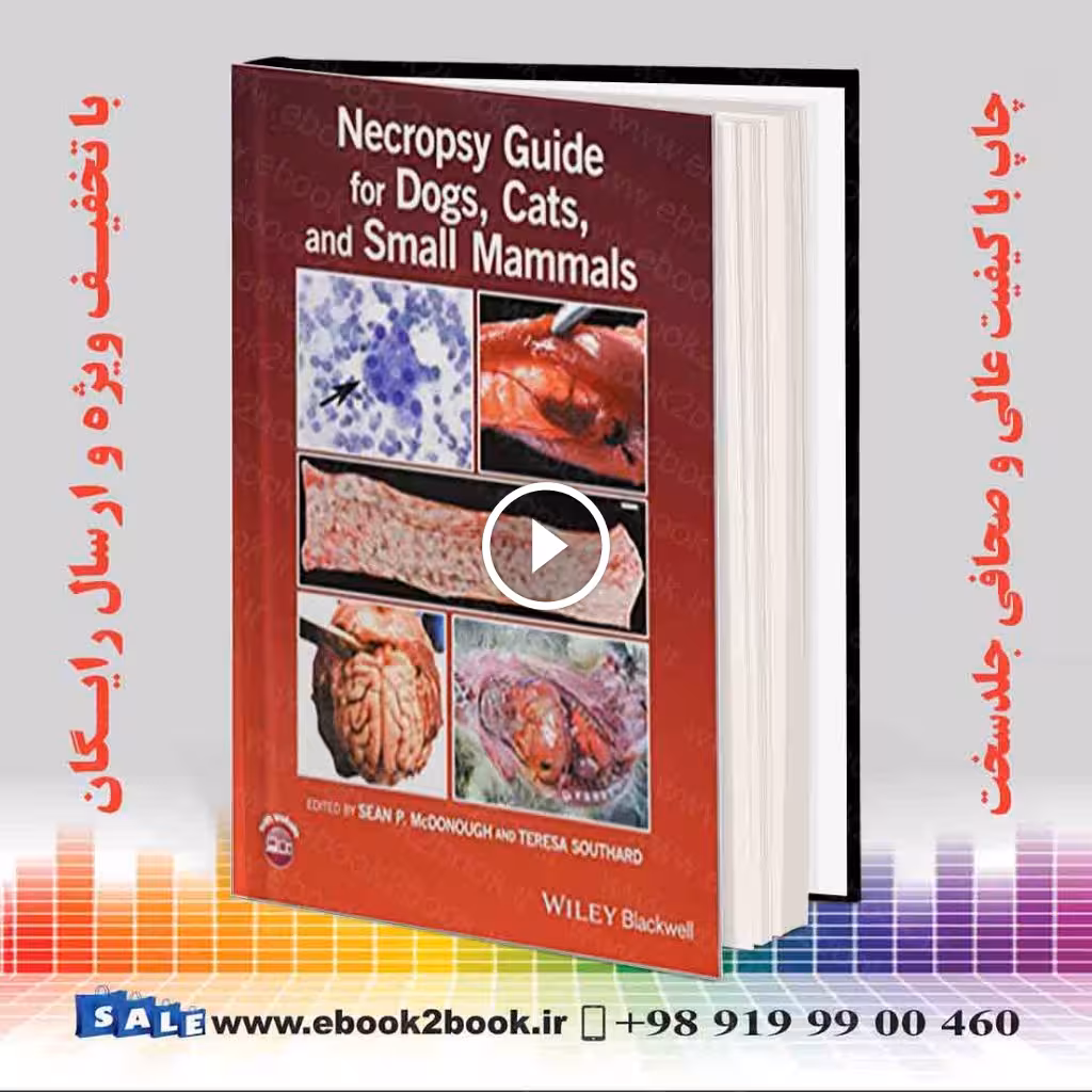 Necropsy Guide for Dogs Cats and Small Mammals