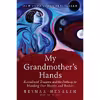 کتاب My Grandmother's Hands اثر Resmaa Menakem انتشارات Lightning Source Inc