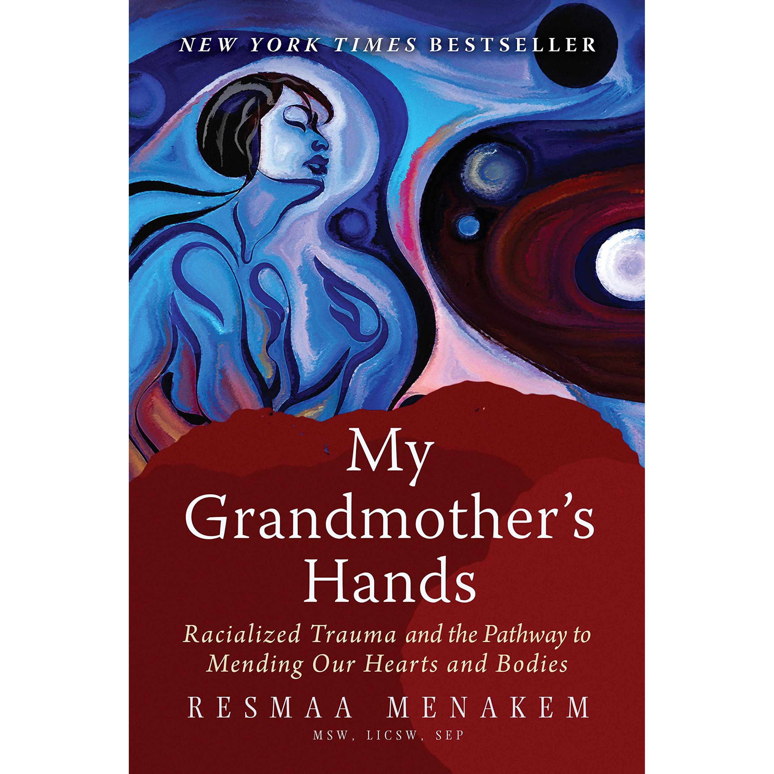 کتاب My Grandmother's Hands اثر Resmaa Menakem انتشارات Lightning Source Inc