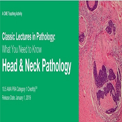Classic Lectures in Pathology What You Need to Know Head and Neck Pathology 2019 Price 15€ - کتاب پزشکی بهار