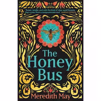 کتاب زبان اصلی The Honey Bus اثر Meredith May انتشارات HQ