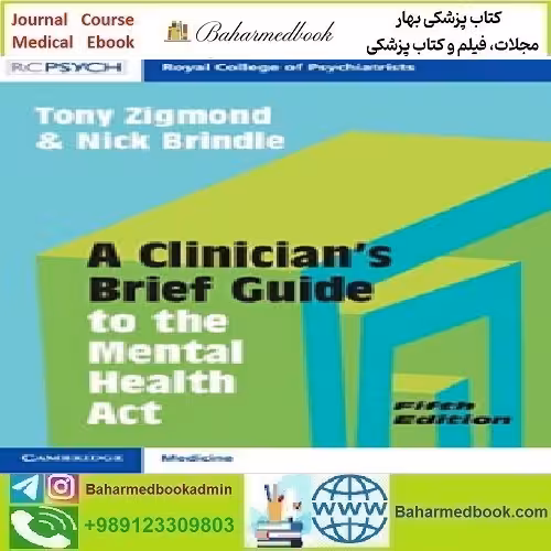 A Clinician's Brief Guide to the Mental Health Act 2022 TRU