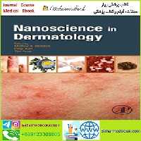Nanoscience in Dermatology TRUE PDF price 1€ - کتاب پزشکی بهار