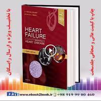 Heart Failure: A Companion to Braunwald’s Heart Disease 4th Edition