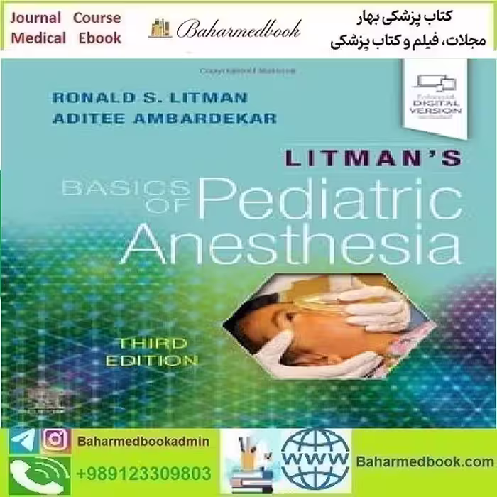 Litman's Basics of Pediatric Anesthesia 2023 TRUE PDF price 2€ - کتاب پزشکی بهار