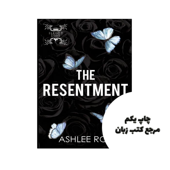 کتاب The Resentment (رمان رنجش) متن کامل بدون حذفیات