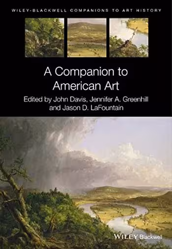 󾕇 دانلود کتاب A Companion to American Art - دانلود کتاب های دانشگاهی