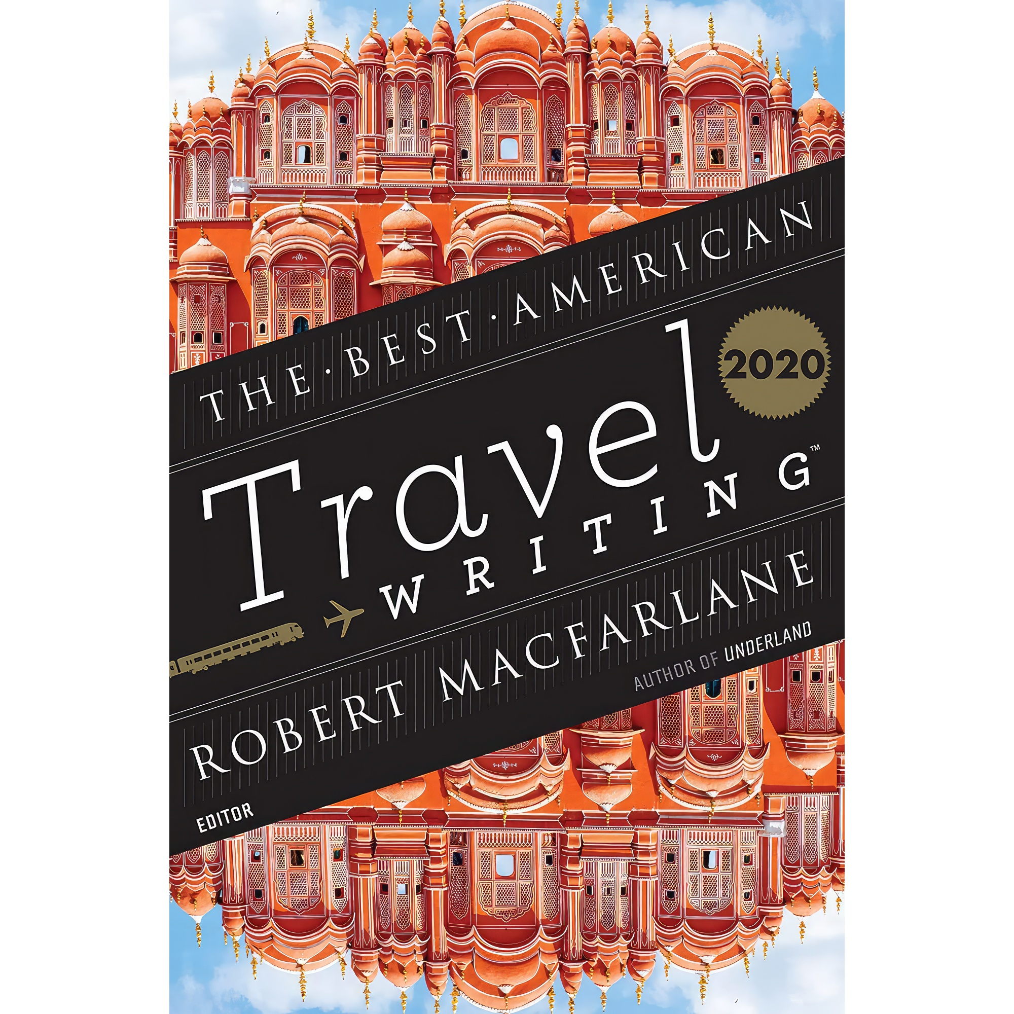 کتاب Best American Travel Writing 2020 اثر Jason Wilson and Robert Macfarlane انتشارات Best American Paper