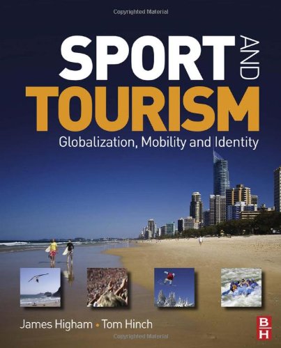 خرید و دانلود نسخه کامل کتاب Sport and Tourism: Globalization, mobility and Identity - PDF