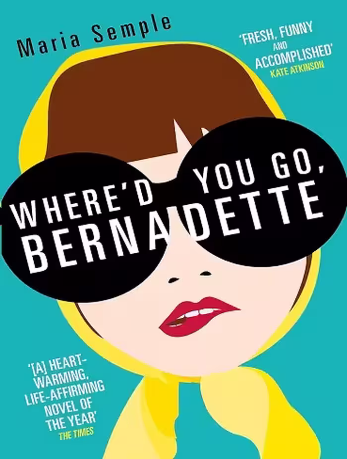 کتاب Where’d You Go, Bernadette (زبان اصلی)