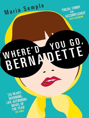 کتاب Where’d You Go, Bernadette (زبان اصلی)