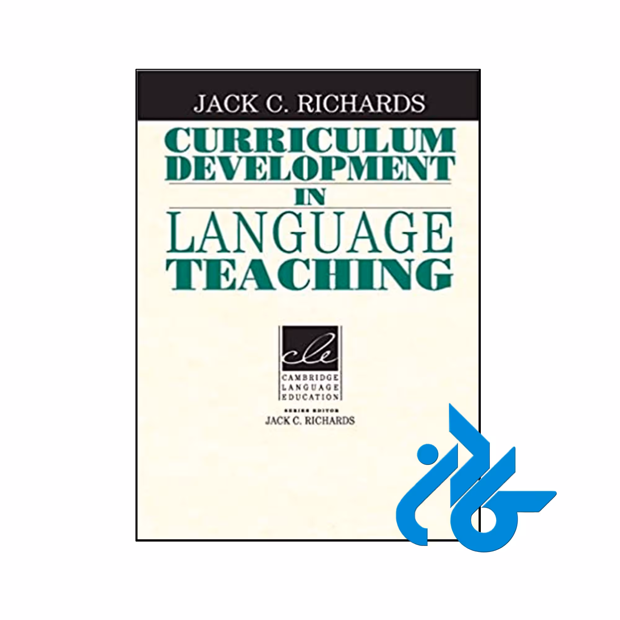 کتاب Curriculum Development in Language Teaching - کـــــادن