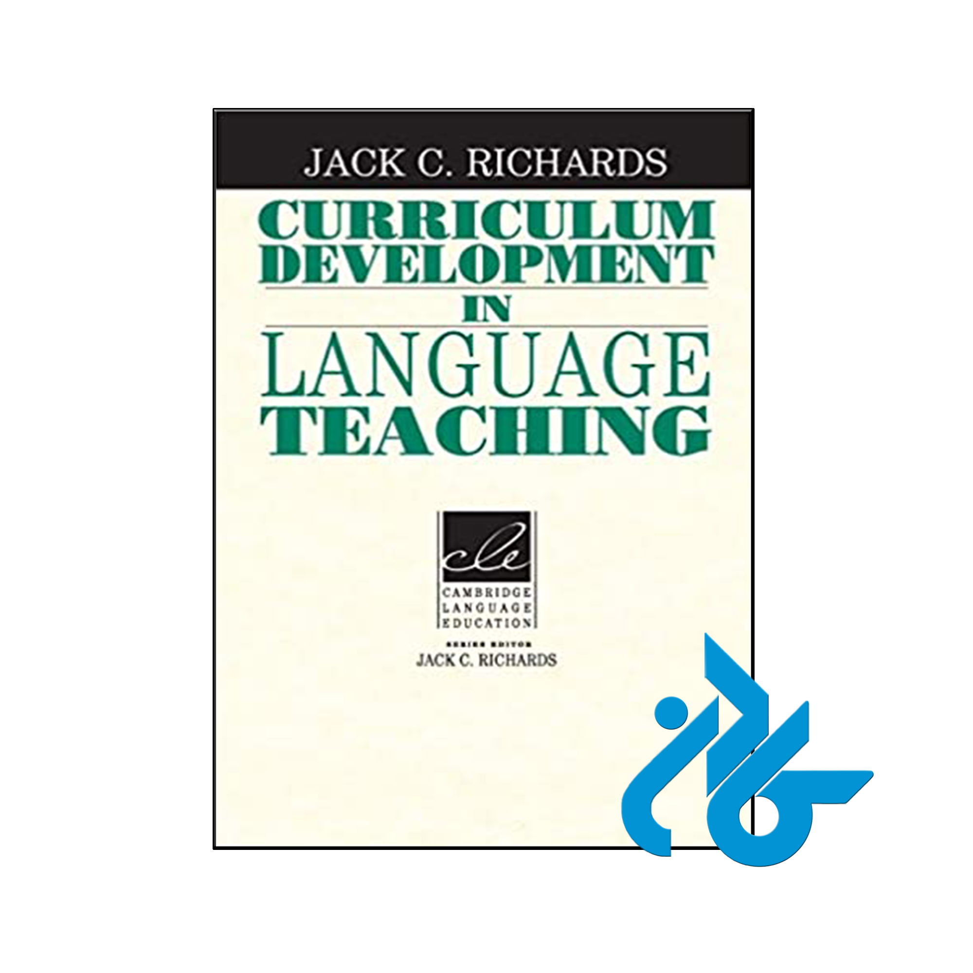 کتاب Curriculum Development in Language Teaching - کـــــادن