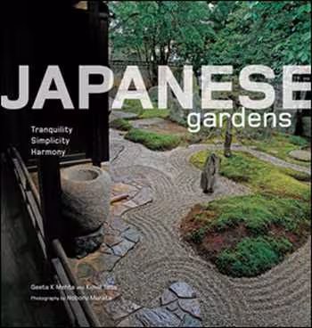 󾕇 دانلود کتاب Japanese Gardens: Tranquility, Simplicity, Harmony - دانلود کتاب های دانشگاهی