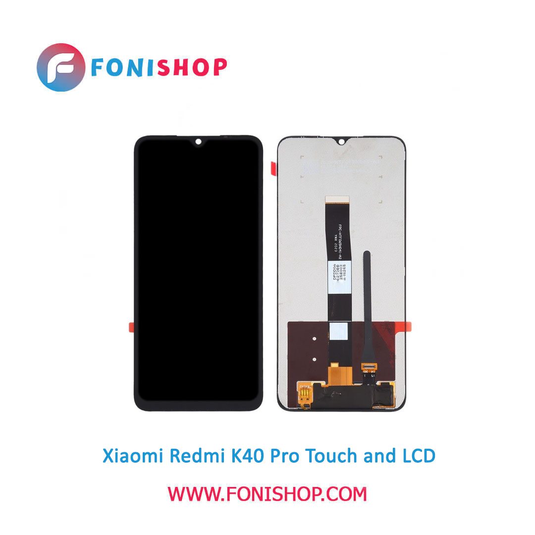 تاچ ال سی دی اصلی گوشی شیائومی Xiaomi Redmi K40 Pro