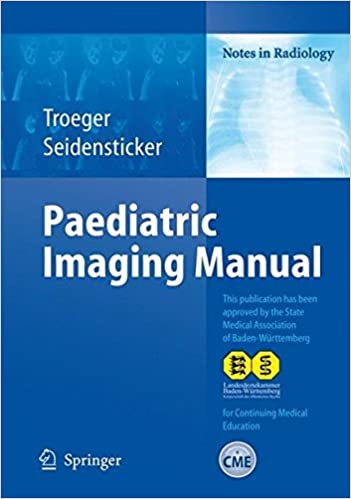  دانلود کتاب Paediatric Imaging Manual - With 18 Tables, 2008 - دانلود کتاب های دانشگاهی