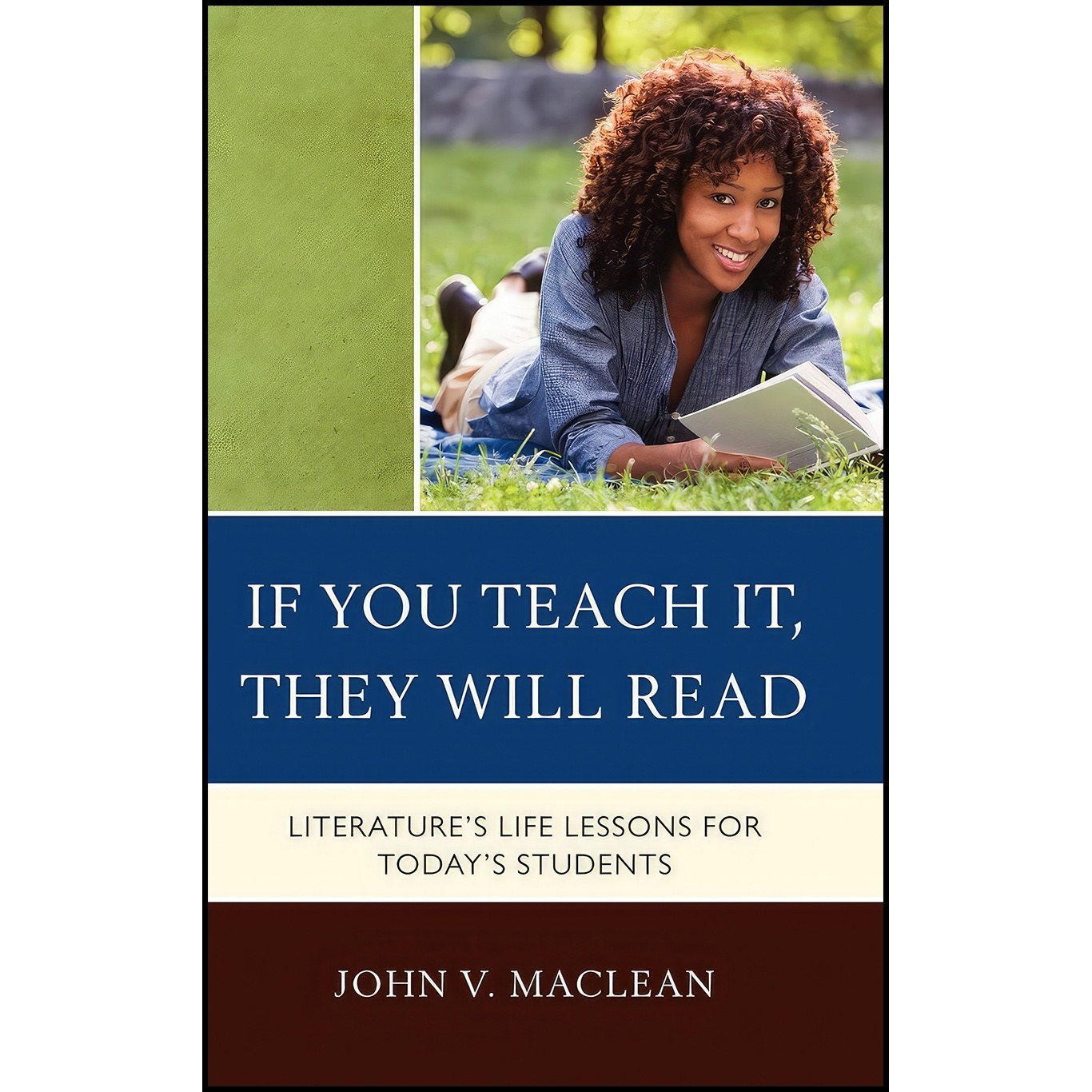 کتاب زبان اصلی If You Teach It They Will Read اثر John V MacLean