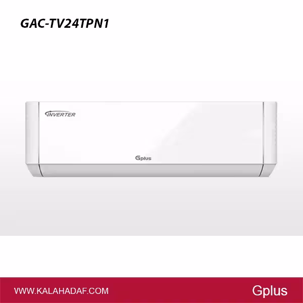 کولرگازی 24000 اینورتر جی پلاس مدل | GAC-TV24TPN1 | فروشگاه اینترنتی لوازم خانگی کالا هدف