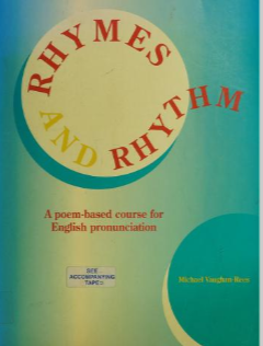 خرید و دانلود نسخه کامل کتاب Rhymes and rhythm : a poem-based course for English pronunciation - Pdf
