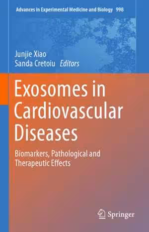 [PDF] دانلود کتاب Exosomes In Cardiovascular Diseases - Biomarkers, Pathological And Therapeutic Effects, 2017