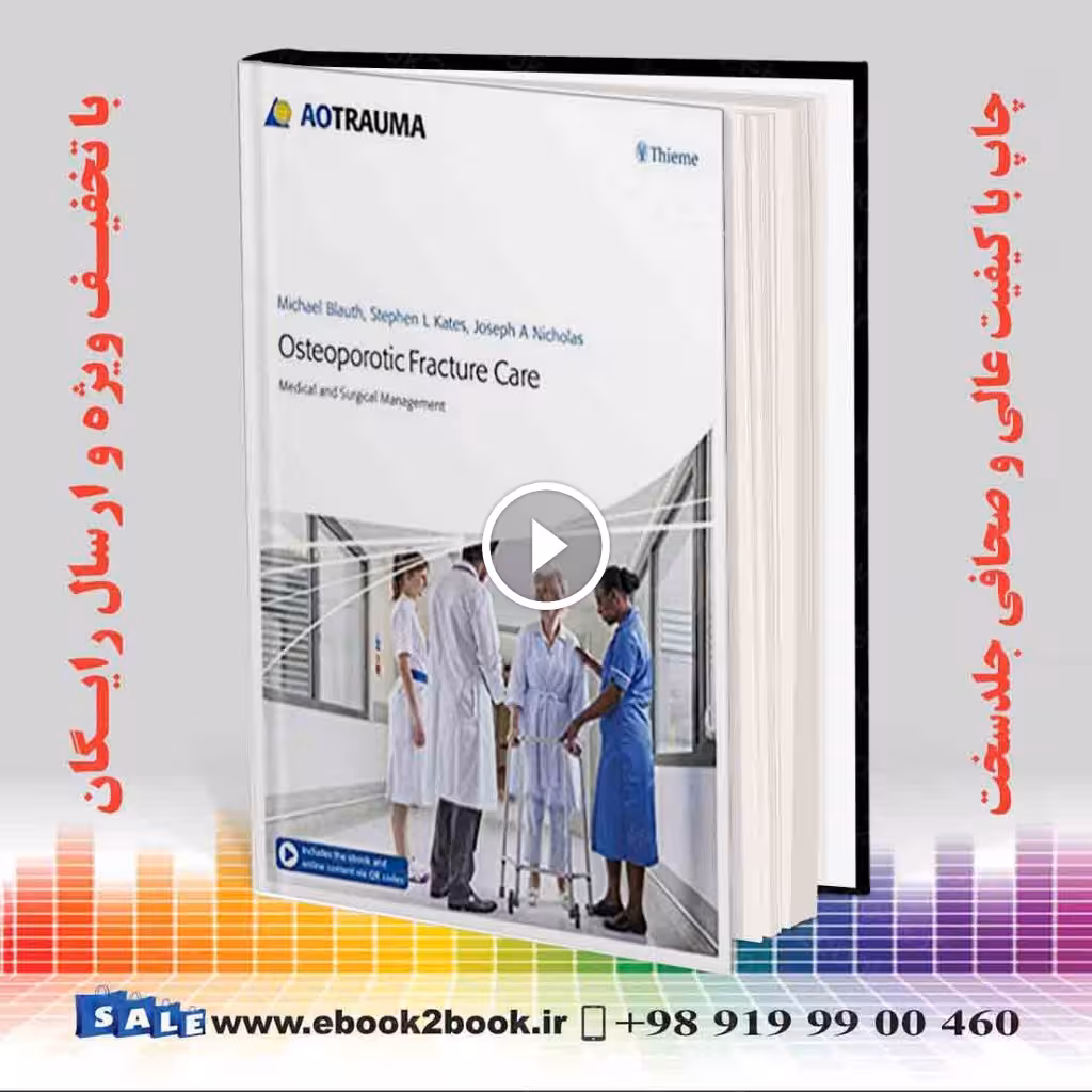Osteoporotic Fracture Care: Medical and Surgical Management