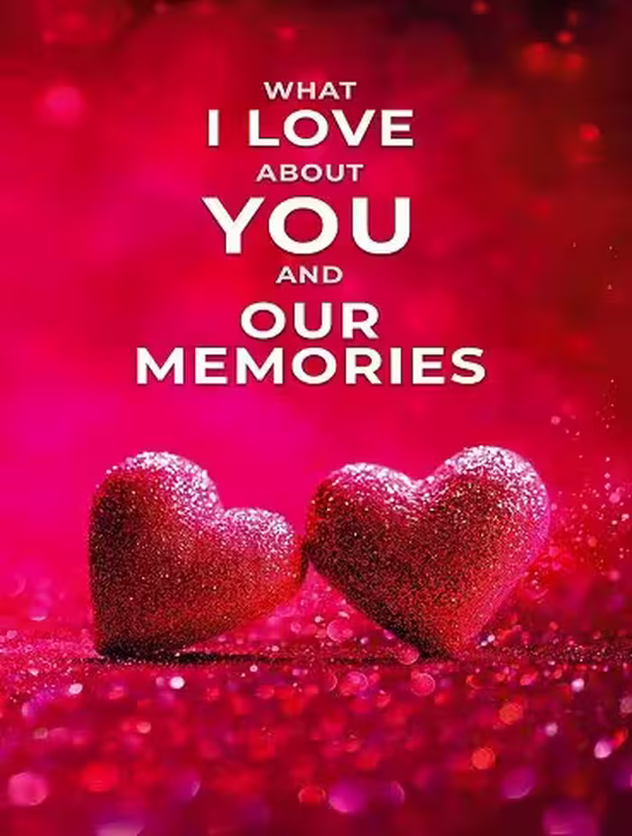 کتاب What I Love About You and Our Memories (زبان اصلی)