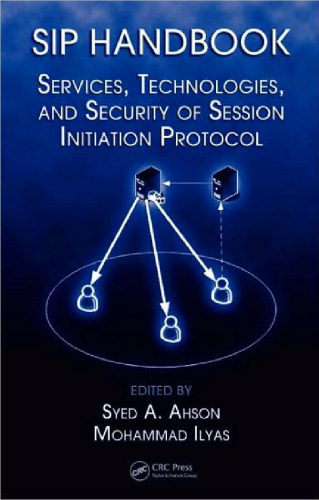 خرید و دانلود نسخه کامل کتاب SIP Handbook: Services, Technologies, and Security of Session Initiation Protocol