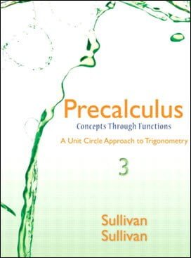 󾕇 Sullivan M., Precalculus Concepts Through Functions, 3rd ed, 2015 - دانلود کتاب های دانشگاهی