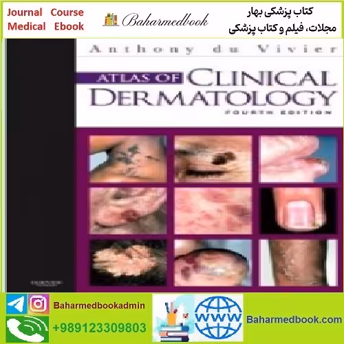 du Vivier's Atlas of Clinical Dermatology TRUE PDF price 1€ - کتاب پزشکی بهار