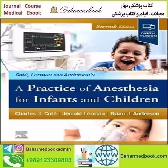 A Practice of Anesthesia for Infants and Children 2025
