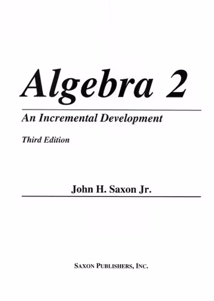 خرید و دانلود نسخه کامل کتاب Algebra 2: An Incremental Development (Saxon Algebra)