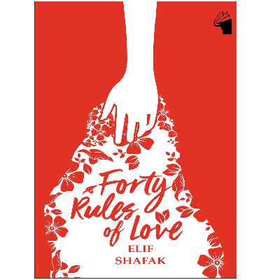 کتاب The Forty Rules of Love اثر Elif Shafak انتشارات معیار علم