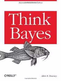 خرید و دانلود نسخه کامل کتاب Think Bayes: Bayesian Statistics in Python