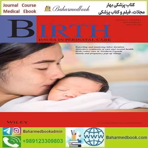 Birth 2021-2024 Full Archives TRUE PDF at 50€ - کتاب پزشکی بهار