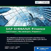 خرید و دانلود نسخه کامل کتاب SAP S/4HANA Finance: Ihre Entscheidungshilfe zur Migration im Finanzwesen. Aktuell zu Release 2020 – Ausgabe 2021 - Pdf