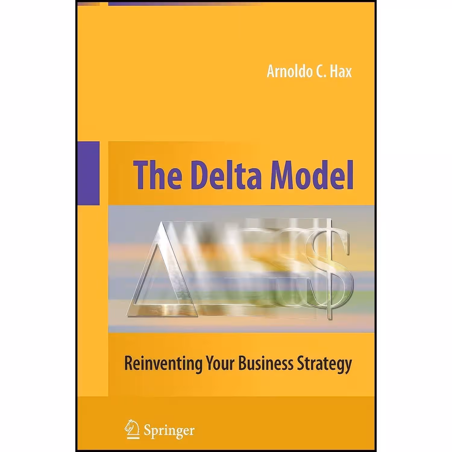 کتاب زبان اصلی The Delta Model اثر Arnoldo C Hax