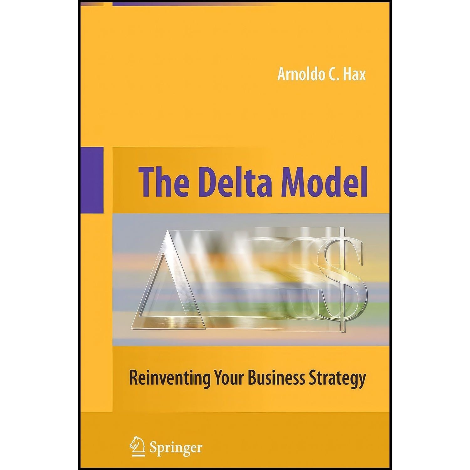 کتاب زبان اصلی The Delta Model اثر Arnoldo C Hax
