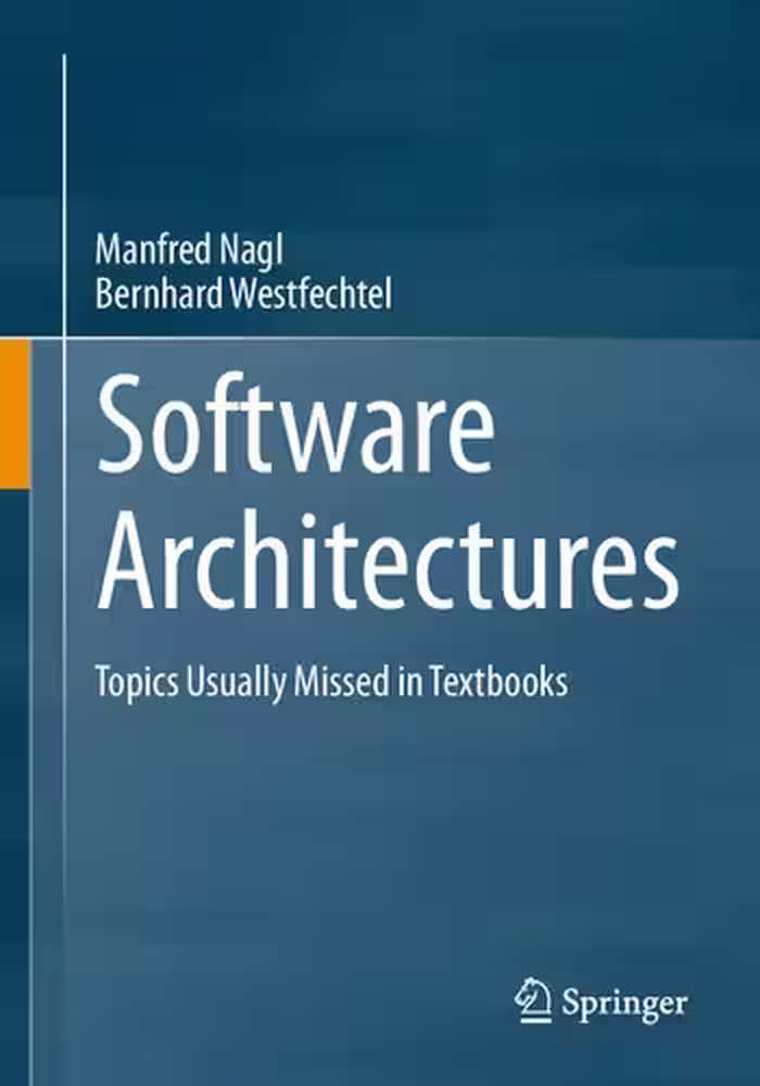 خرید و دانلود نسخه کامل کتاب Software Architectures: Topics Usually Missed in Textbooks