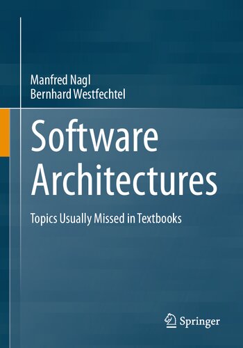 خرید و دانلود نسخه کامل کتاب Software Architectures: Topics Usually Missed in Textbooks