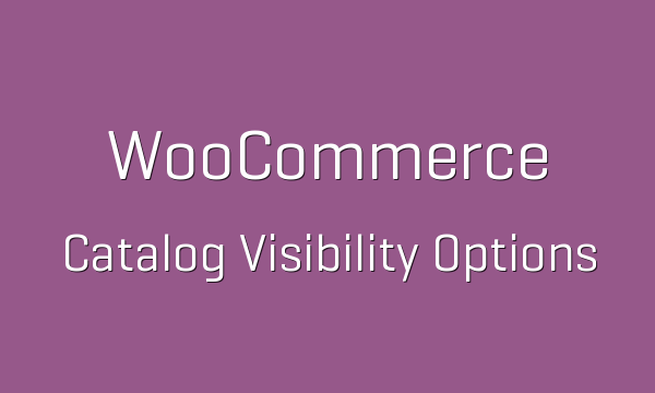 دانلود افزونه WooCommerce Catalog Visibility Options