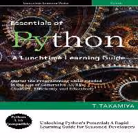 خرید و دانلود نسخه کامل کتاب Essentials of Python A Lunchtime Learning Guide
