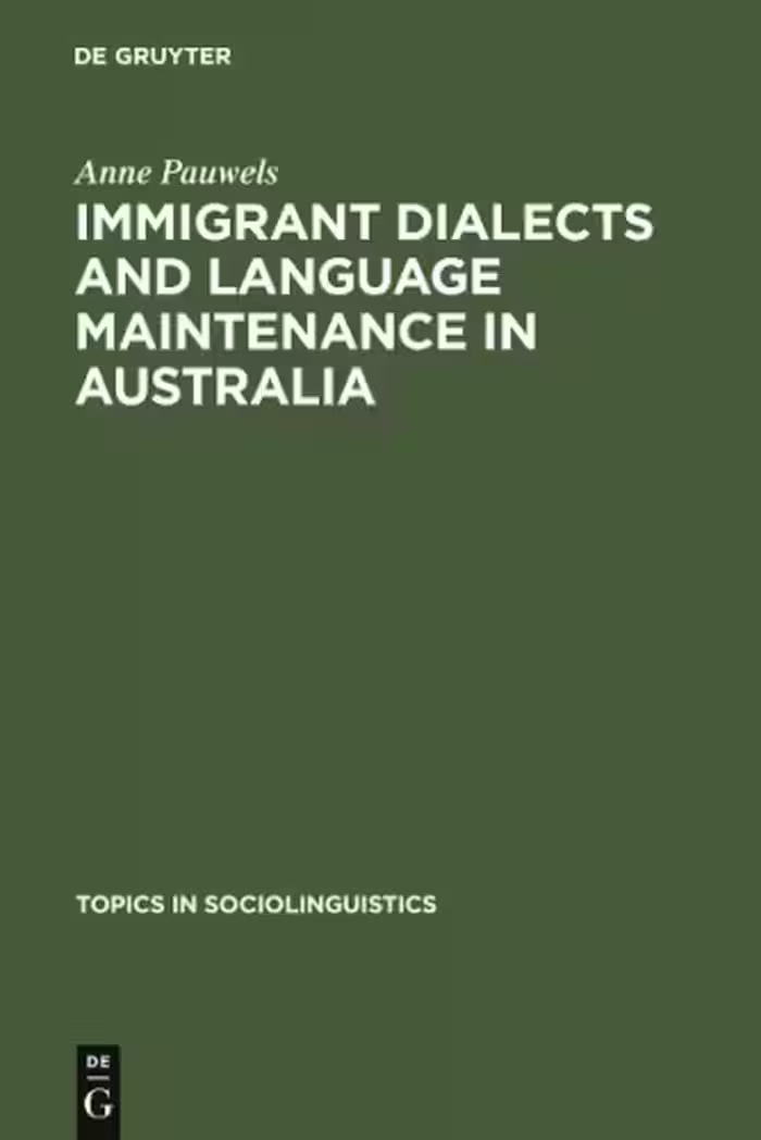خرید و دانلود نسخه کامل کتاب Immigrant dialects and language maintenance in Australia : the cases of the Limburg and Swabian dialects