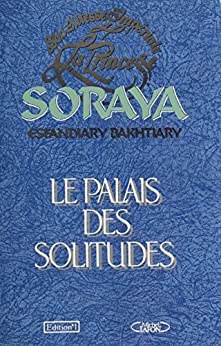 خرید و دانلود نسخه کامل کتاب Le Palais des solitudes (French Edition) - pdf