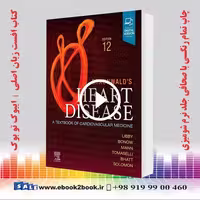 Braunwald’s Heart Disease Review and Assessment 12th Edition