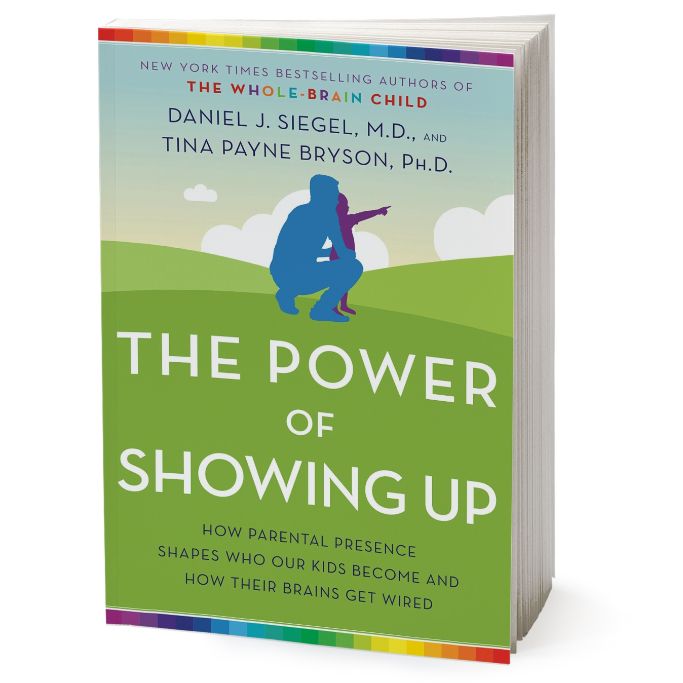 کتاب The Power of Showing Up اثر Daniel J Siegel انتشارات Random House Inc