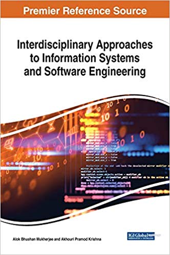خرید و دانلود نسخه کامل کتاب Interdisciplinary Approaches to Information Systems and Software Engineering (Advances in Systems Analysis, Software Engineering, and High Performance Computing)