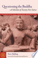 خرید و دانلود نسخه کامل کتاب Questioning the Buddha: A Selection of Twenty-Five Sutras - Pdf
