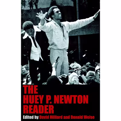 کتاب The Huey P. Newton Reader اثر جمعی از نویسندگان انتشارات Seven Stories Press