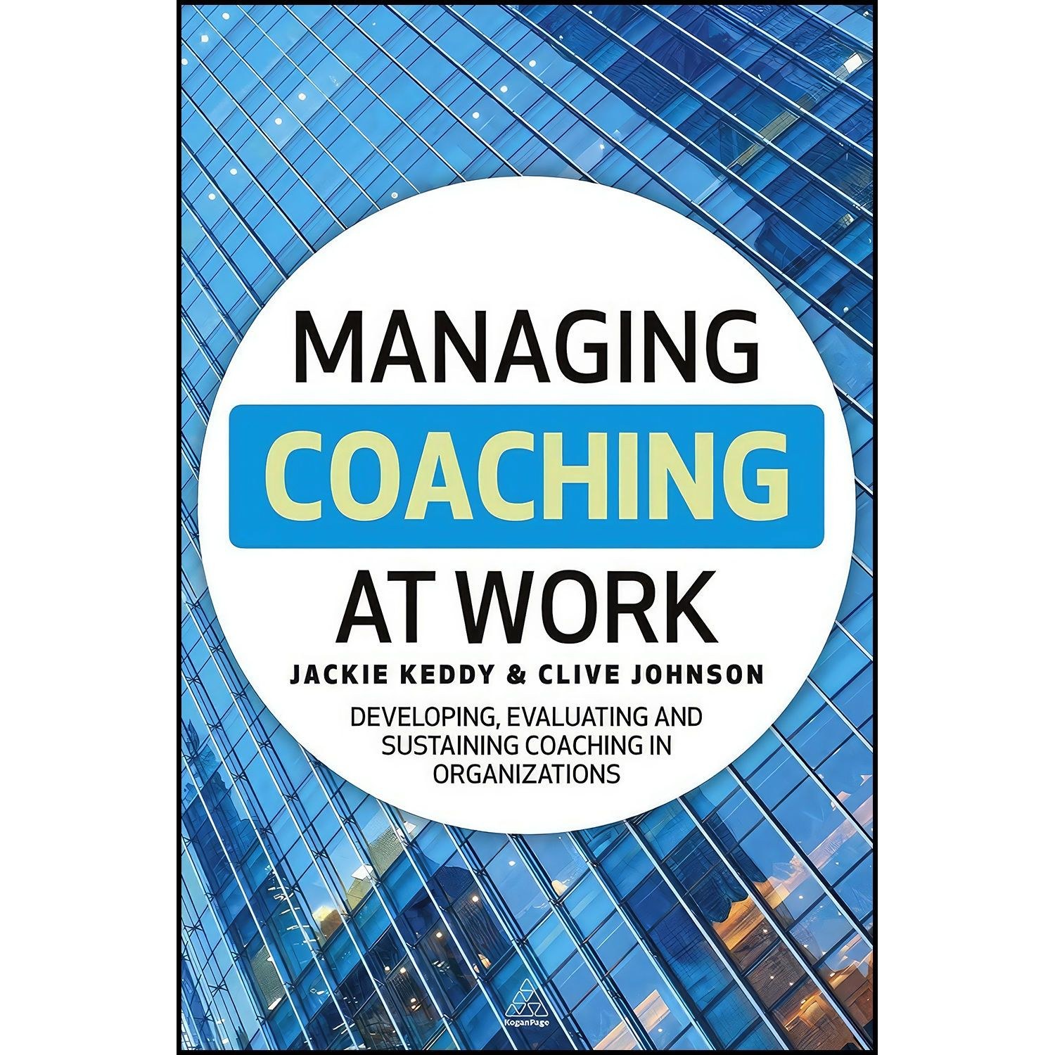 کتاب زبان اصلی Managing Coaching at Work اثر Jackie Keddy and Clive Johnson